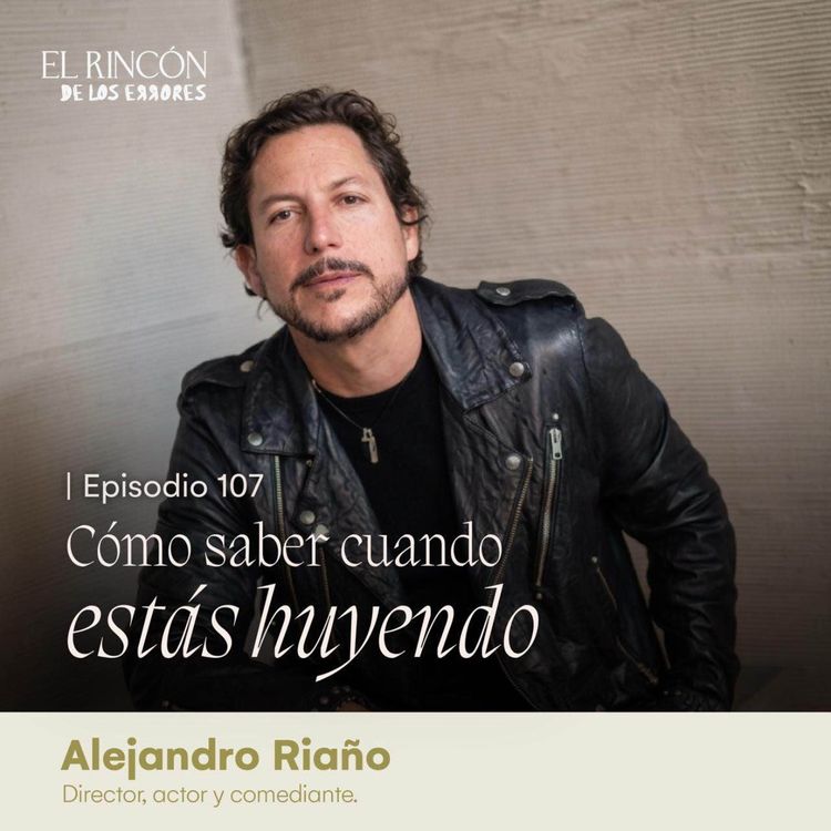 cover art for Cómo saber cuando estás huyendo | Alejandro Riaño