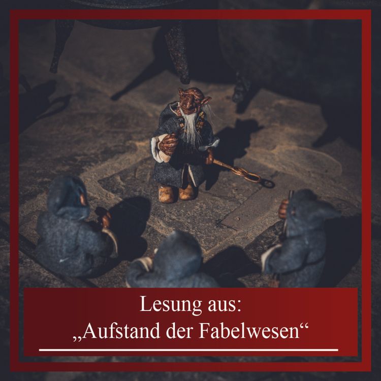 cover art for Lesung: "Aufstand der Fabelwesen" von Florian Schäfer
