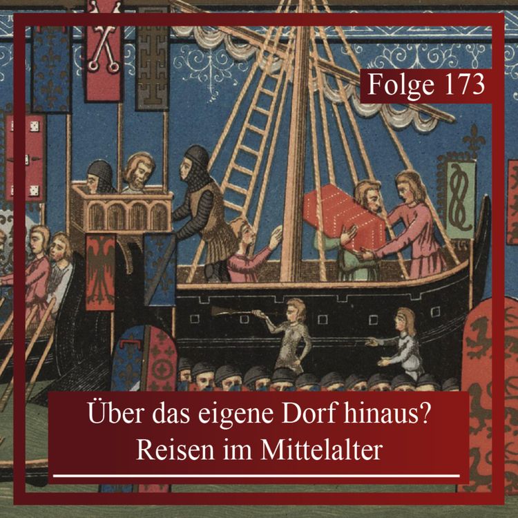 cover art for Über das eigene Dorf hinaus? Reisen im Mittelalter