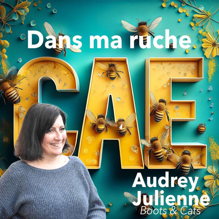 cover art for Audrey Julienne - Créer sa propre CAE 
