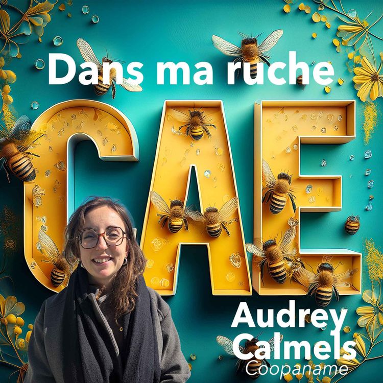 cover art for Audrey Calmels - Vivre la coopération à 500 personnes