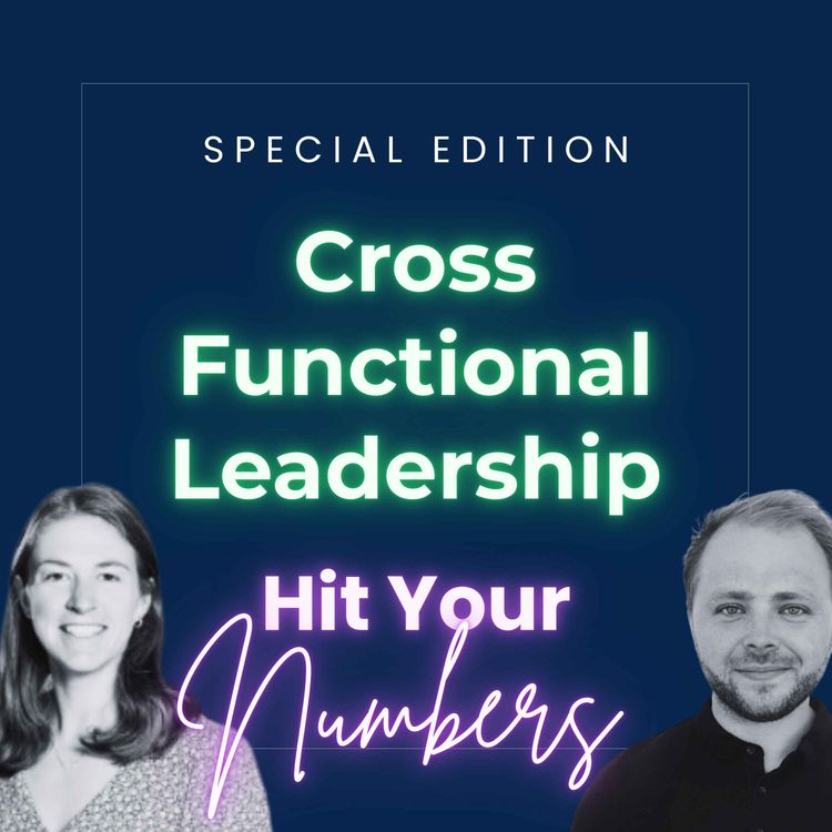 cover art for Cross Functional Leadership and Managing Up
