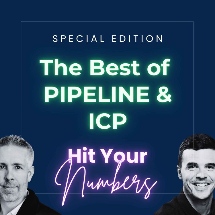 cover art for Best of Hit Your Numbers: How to Build Pipeline That Actually Converts