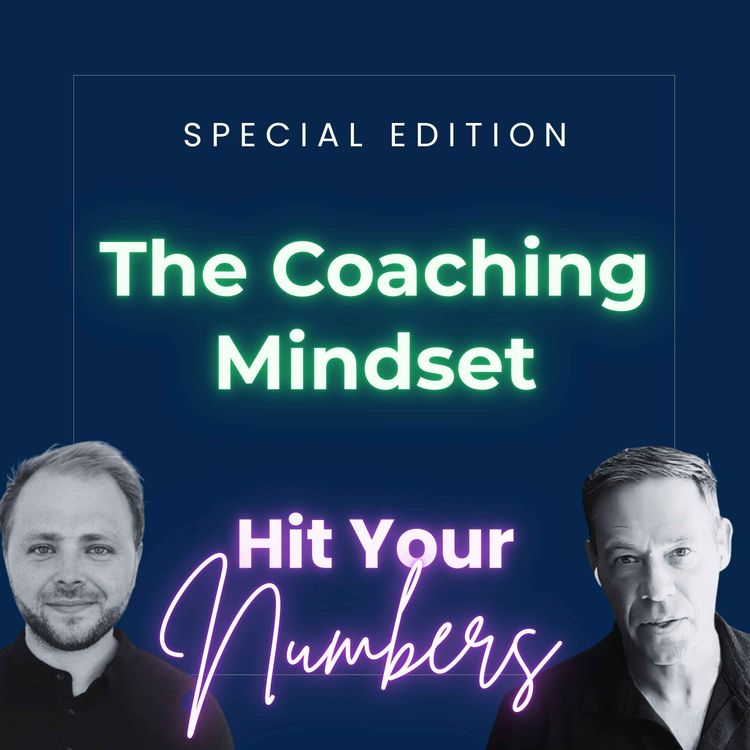 cover art for The Coaching Mindset That Builds Self-Sufficient Sales Teams