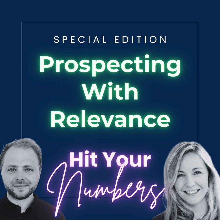 cover art for Prospecting With Relevance: Engineering a POV Before You Reach Out