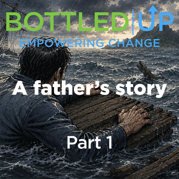 cover art for A father's story - living with a drinker - part 1