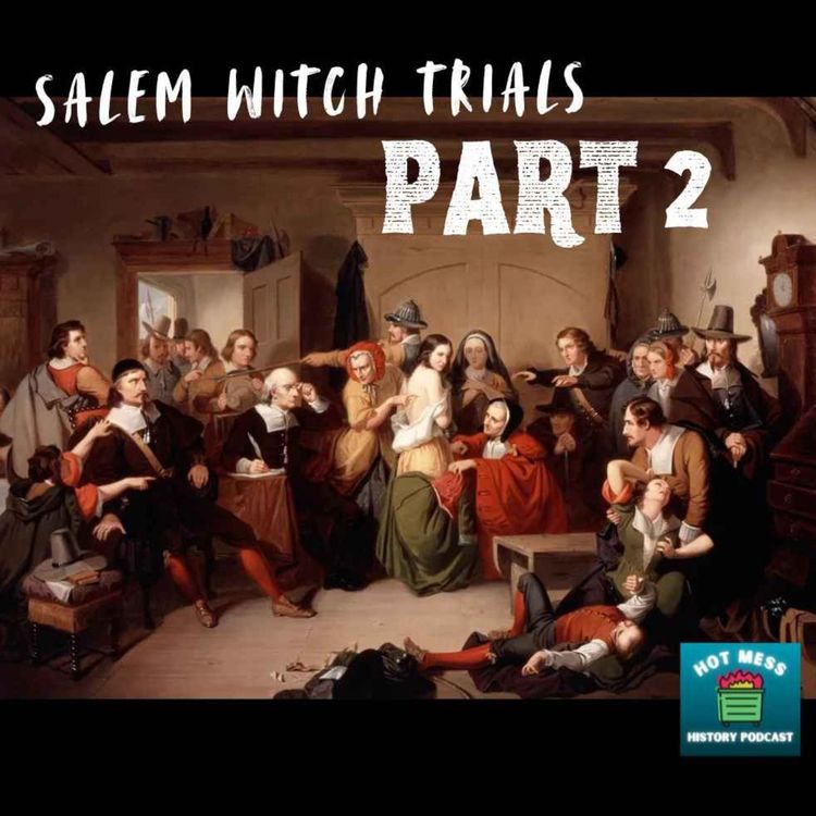cover art for The Salem Witch Trials (Part 2)