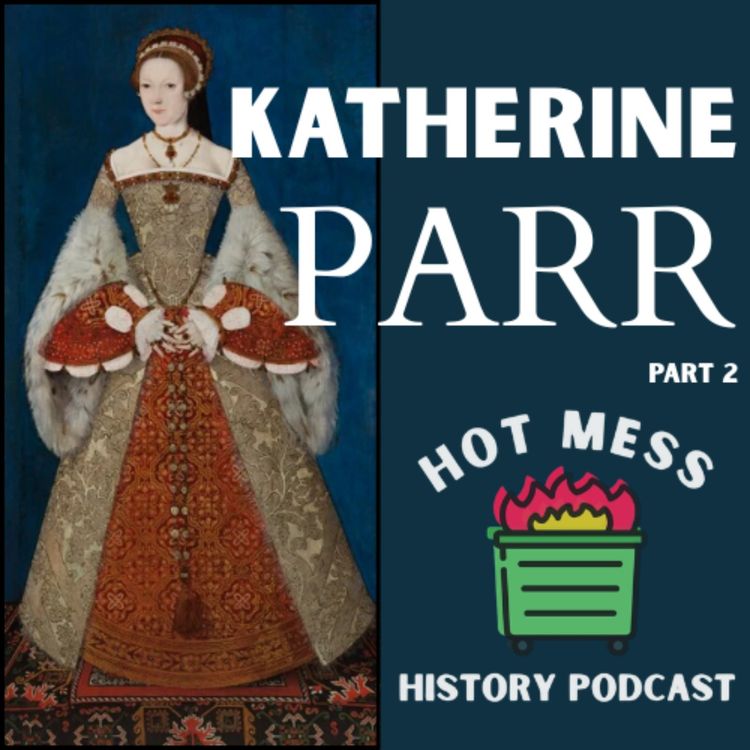 cover art for Katherine Parr (Part 2)