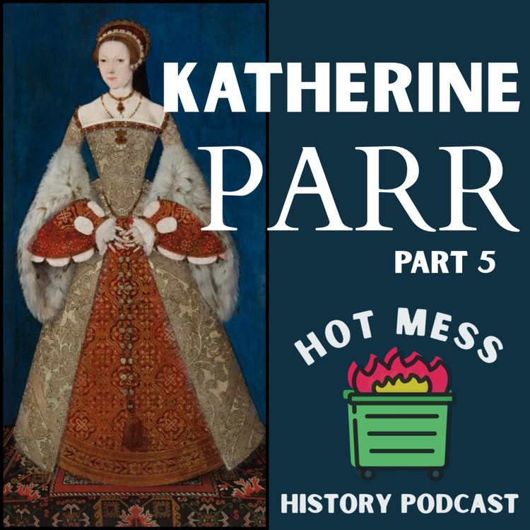 cover art for Katherine Parr (Part 5)