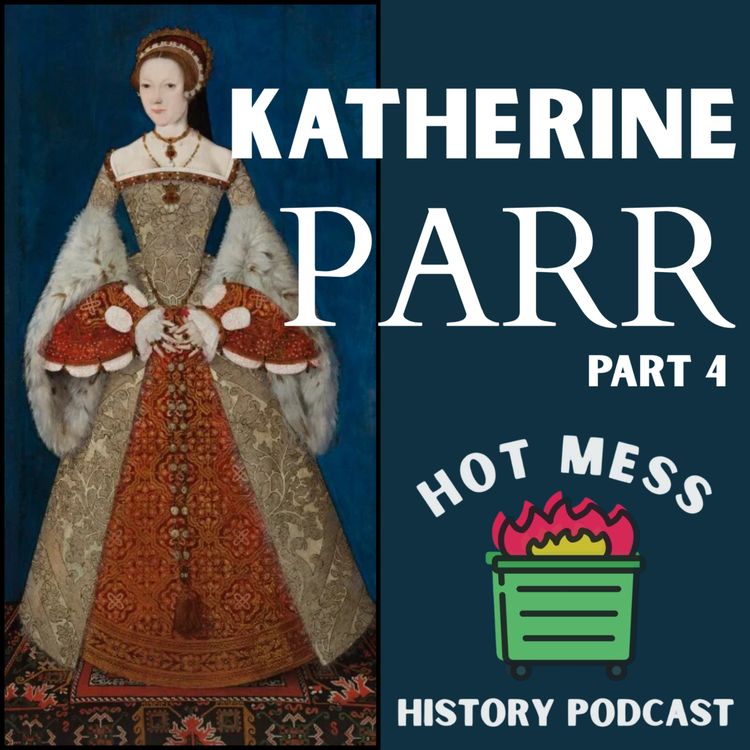cover art for Katherine Parr (Part 4)