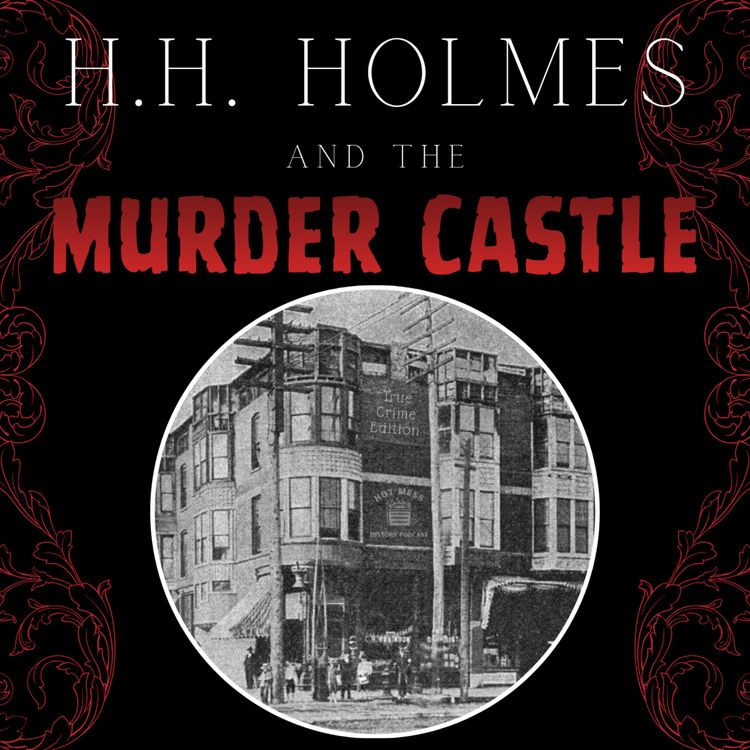cover art for H.H. Holmes and the Murder Castle