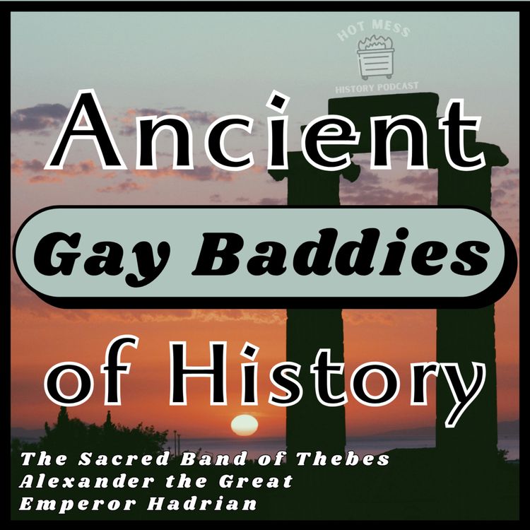 cover art for Ancient Gay Baddies of History