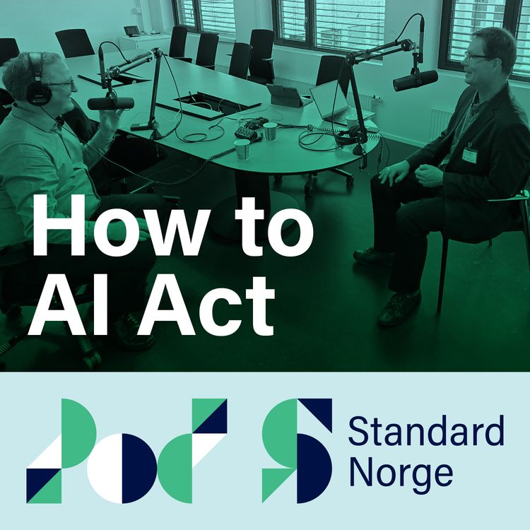 cover art for How to AI Act - A podcast from Standards Norway
