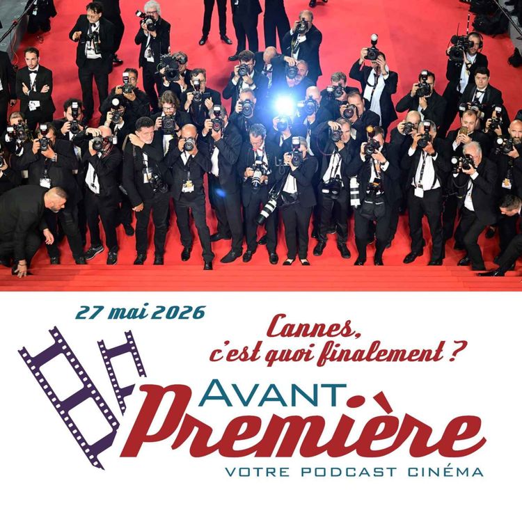 cover art for Cannes, c'est quoi finalement ?