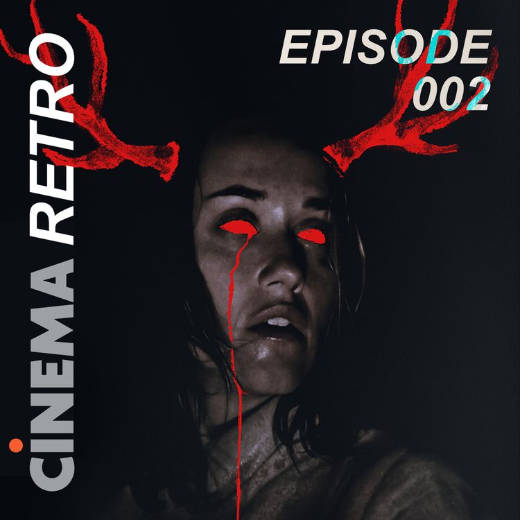 cover art for Ep 002 - The Making Of Indie Horror: Birthrite (2025) | CINEMA RETRO