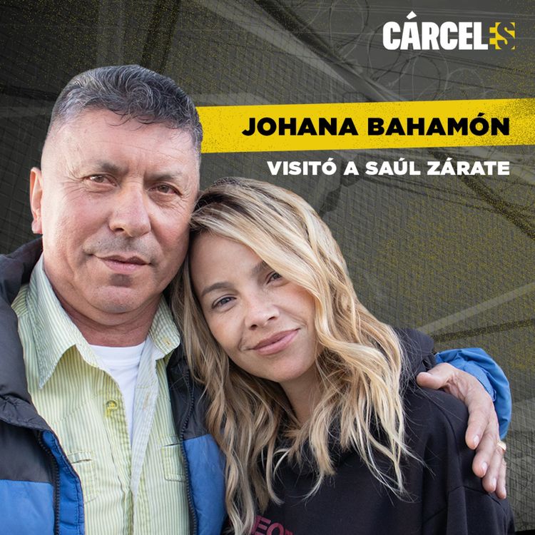 cover art for Johana Bahamón en la cárcel la Picota de Bogotá | El caso de Saúl Zárate | Cárceles Podcast 