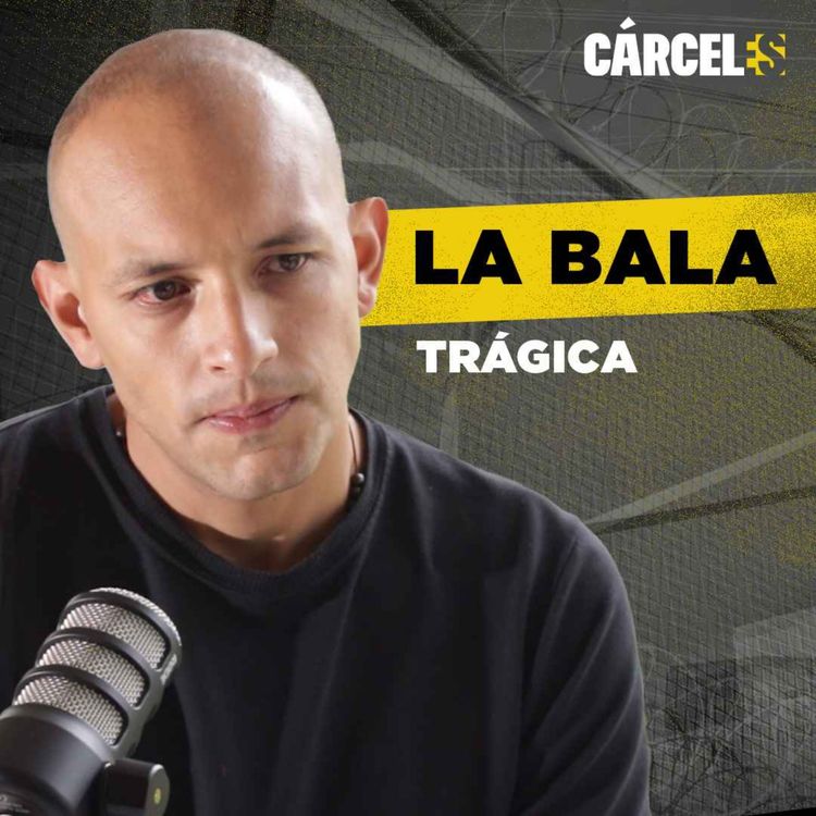 cover art for Accioné el gatillo y la vida terminó | Rubén | Cárceles Podcast