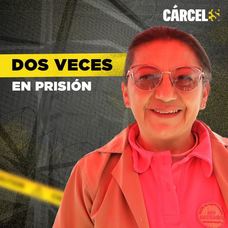 cover art for Presté mi nombre y terminé en prisión | Carolina | Cárceles Podcast
