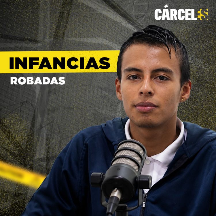 cover art for La cárcel me quitó todo lo que tenía | Harold | Cárceles Podcast