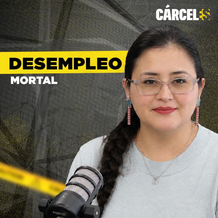cover art for Cumplí mi condena, pero la sociedad no me perdonó | Andrea | Cárceles Podcast