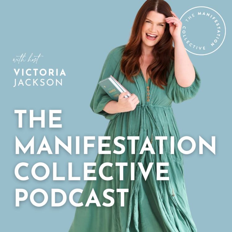 cover art for Ep. 132: 5 Ways You Could Be Blocking Your Manifestations