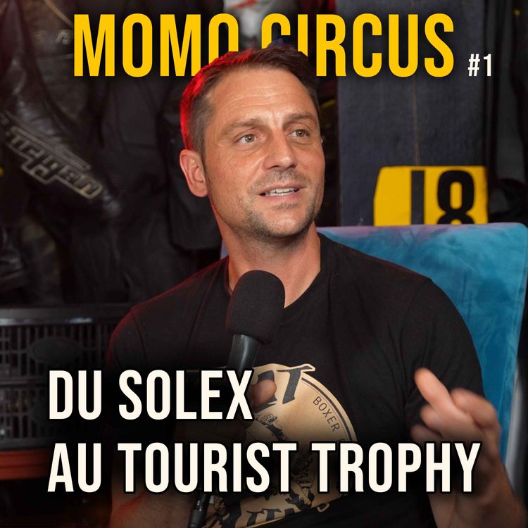 cover art for Morgan Govignon - Momo Circus "Du Solex au Tourist Trophy"