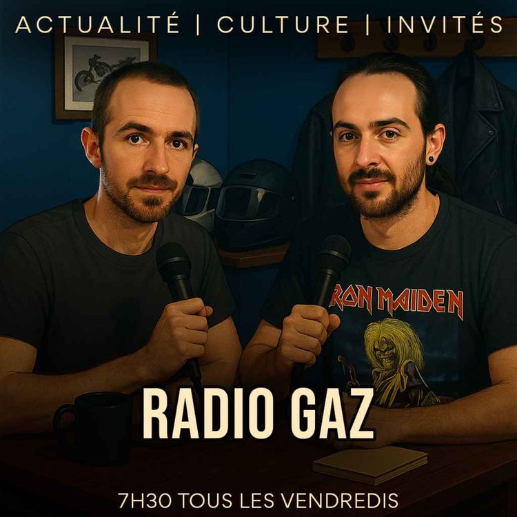 cover art for RADIO GAZ #6 🎤 La grande reprise ! "Le motard perdu au milieu d'une technologie inutile ? " 