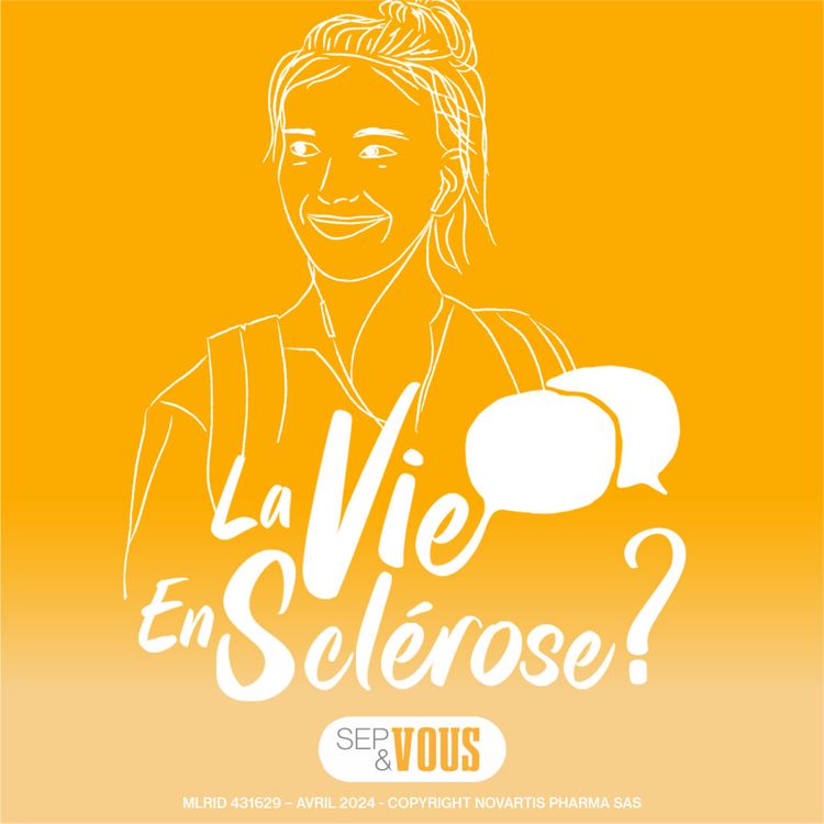 cover art for Envisager son avenir avec la SEP : Melissa, entre résilience et espoir