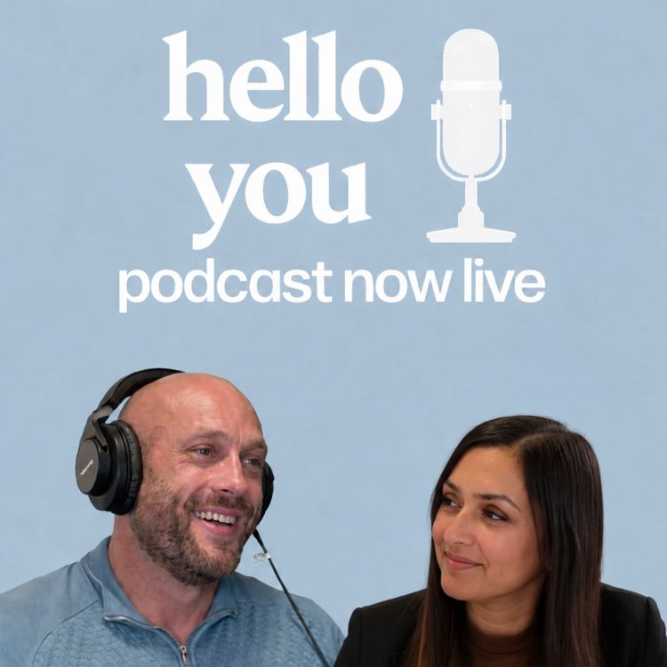 cover art for Hello You - Shazia Ali Episode