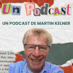 cover art for Un Podcast De Martin Kelner