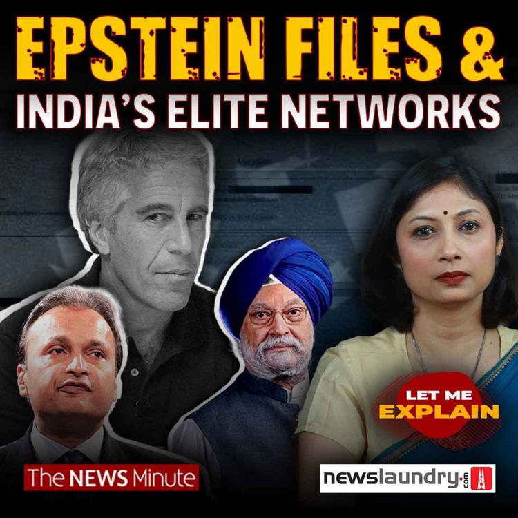 cover art for Epstein files: The Indian names and the bigger story | LME 115 | Pooja Prasanna