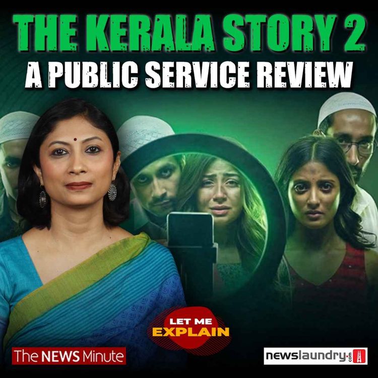 cover art for The Kerala Story 2 review nobody asked for | LME 119 | Pooja Prasanna