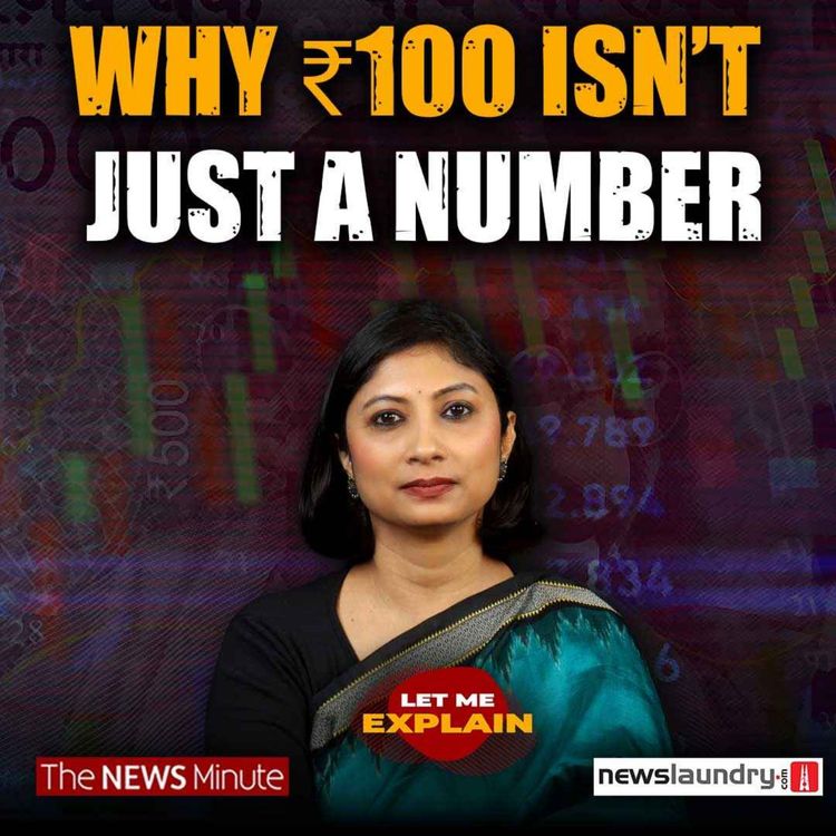 cover art for What happens if the rupee hits ₹100? | Let Me Explain 143 | Pooja Prasanna