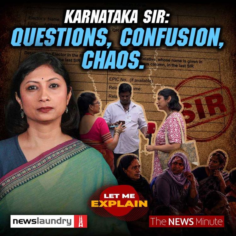 cover art for ECI’s SIR: Why Bengaluru voters and BLOs are confused | 149 | Pooja Prasanna