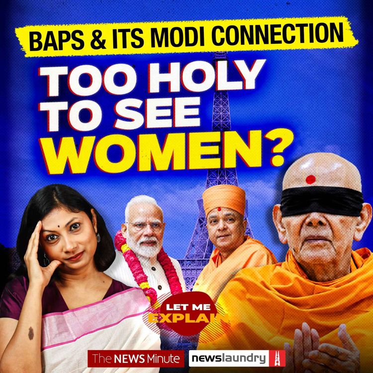 cover art for BAPS: The Hindu organisation at the heart of Modi’s cultural diplomacy | LME 163 | Pooja Prasanna