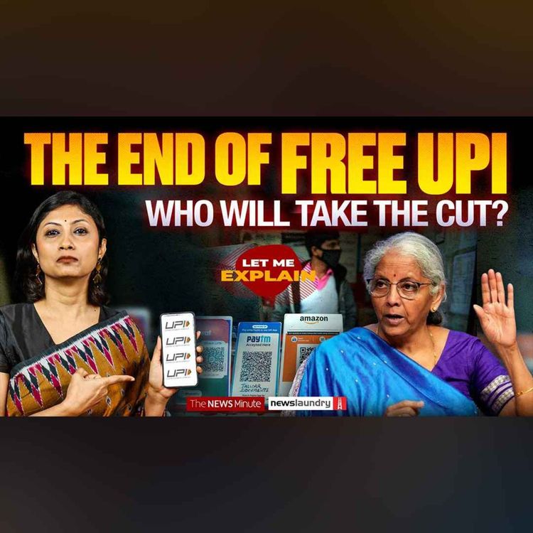 cover art for Modi govt’s new UPI fee: Who benefits, who doesn’t? | LME 164 | Pooja Prasanna