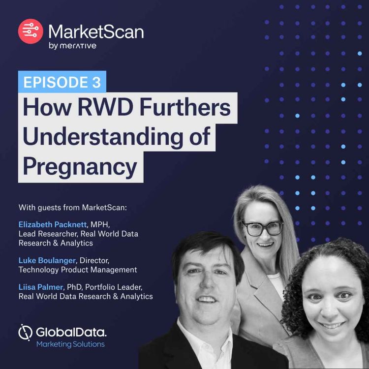 cover art for Insights Uncovered: A Real-World Data Podcast Series – How RWD Furthers Understanding of Pregnancy  – Ep3