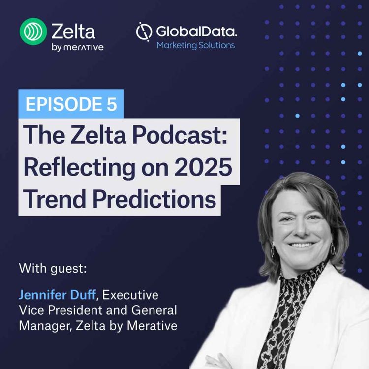 cover art for Reflecting on 2025 Trend Predictions – The Zelta Podcast – Episode 5