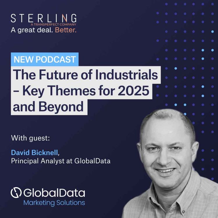 cover art for The Future of Industrials – Key Themes for 2025 and Beyond