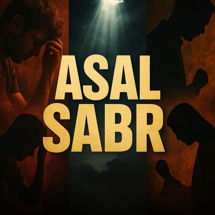 cover art for Asal Sabr Kya Hai? - Types of Sabr | Dr Israr Ahmed