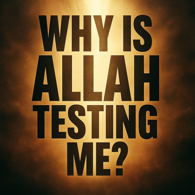 cover art for Why Is Allah Testing Me? | Dr Israr Ahmed