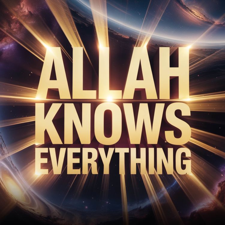 cover art for Allah Knows Everything | Dr Israr Ahmed