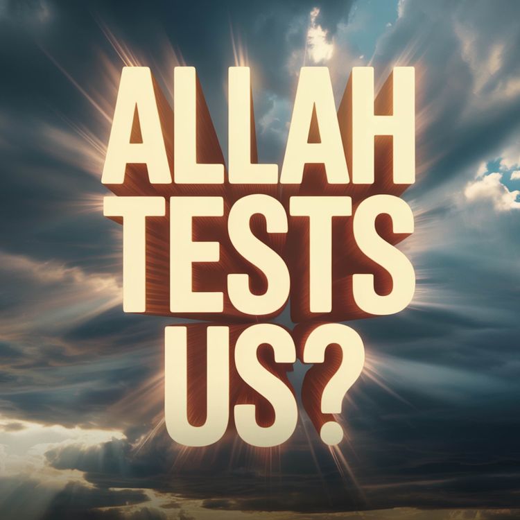 cover art for Allah Tests Us? | Dr Israr Ahmed