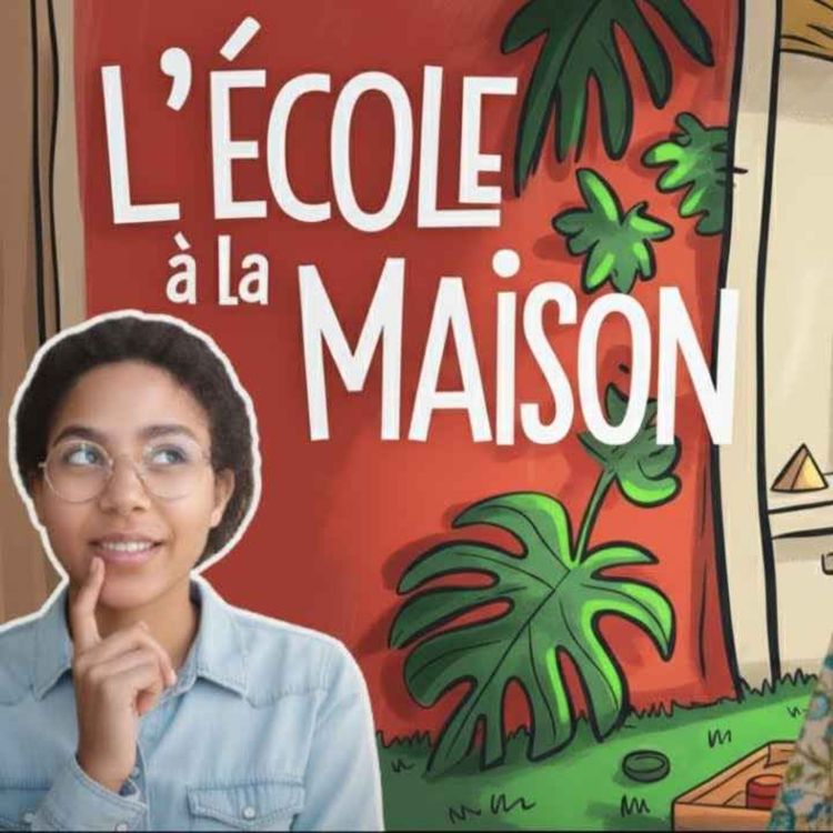 cover art for L’école à la maison : l’histoire honnête d’une maman