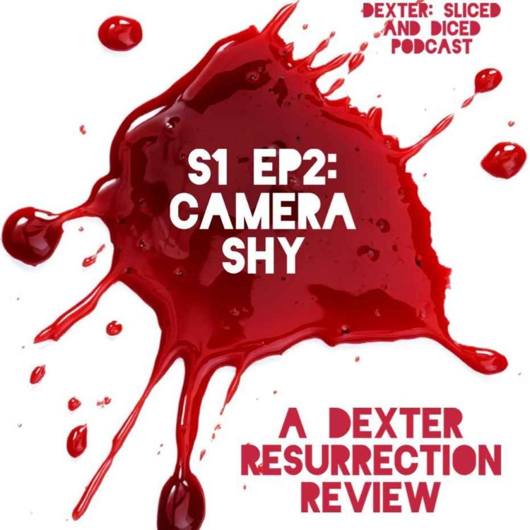 cover art for S1Ep2 - Camera Shy