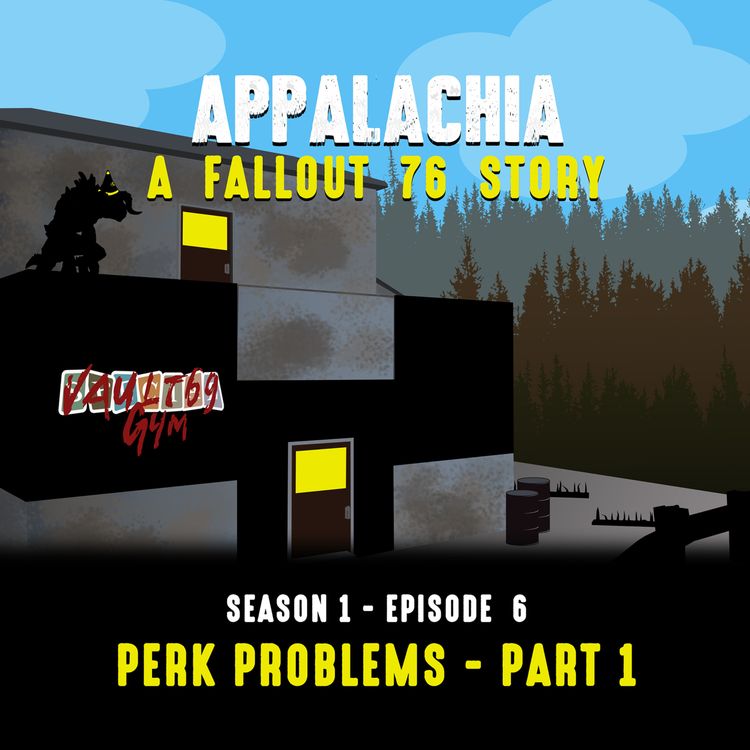 cover art for Episode 6 - Perk Problems Part 1