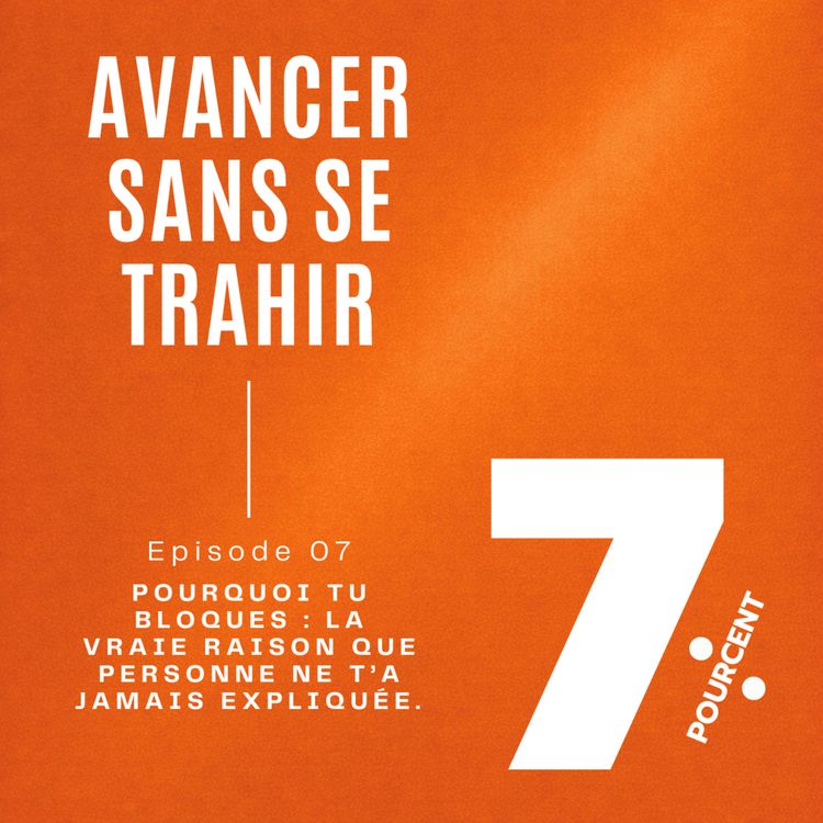 cover art for Pourquoi tu bloques : la vraie raison que personne ne t’a jamais expliquée. 
