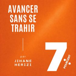 cover art for 7% - Avancer sans se trahir