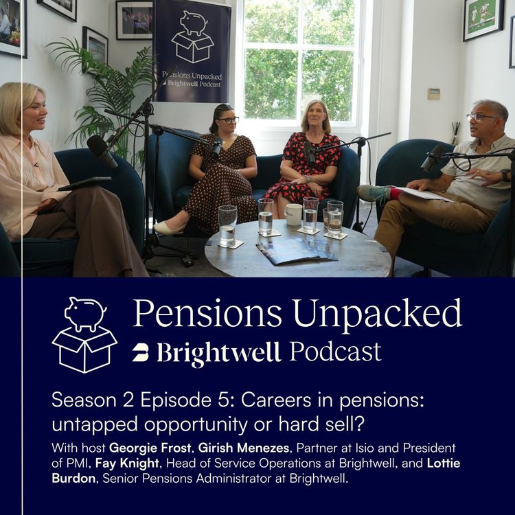 cover art for Episode 5: Careers in pensions: untapped opportunity or hard sell?