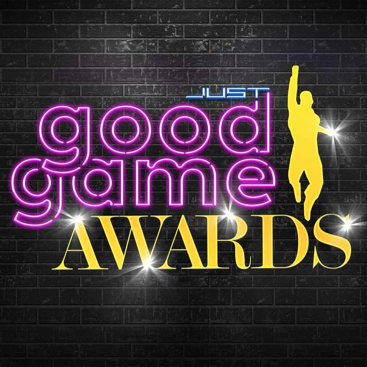cover art for The Just Good Game Awards 2025 Are HERE!!